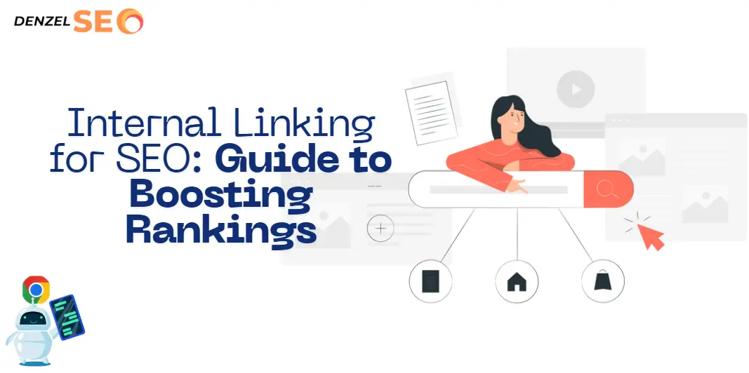 Internal Linking SEO Guide by DenzelSEO